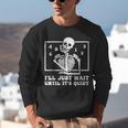 I'Ll Just Wait Until It's Quiet Teacher Men Women Unisex Sweatshirt, funny gift
