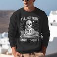I'Ll Wait Until It's Quiet Tshirt Skeleton Teacher Halloween Unisex Sweatshirt, funny gift