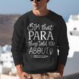I'm That Paraprofessional They Told You About Retro Teacher Unisex Sweatshirt, funny gift I'm That Paraprofessional They Told You About Retro Teacher Unisex Sweatshirt, funny gift