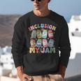Inclusion Is My Jam SPED Teacher Special Education Life Unisex Sweatshirt, funny gift Inclusion Is My Jam SPED Teacher Special Education Life Unisex Sweatshirt, funny gift