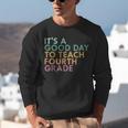 It's A Good Day To Teach Fourth Grade 4th Grade Teacher Unisex Sweatshirt, 4th Grade Teacher Sweatshirts, funny gift