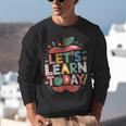 Let's Learn Today Teacher Motivational Back To School Unisex Sweatshirt, funny gift Let's Learn Today Teacher Motivational Back To School Unisex Sweatshirt, funny gift