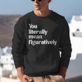 You Literally Mean Figuratively English Teacher Unisex Sweatshirt, English Teacher Sweatshirts, funny gift