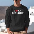 I Love AP Biology I Heart AP Biology Teachers Students For Men Women Kids Unisex Sweatshirt, funny gift
