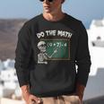 Do The Math 67 Meme Joke Halloween Skeleton Math Teacher Unisex Sweatshirt, funny gift Do The Math 67 Meme Joke Halloween Skeleton Math Teacher Unisex Sweatshirt, funny gift