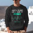 Math Puns Are a Sine Of Genius Math Teacher T-Shirt Unisex Sweatshirt, funny gift
