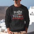 Math Teachers Aren't Mean Unisex Sweatshirt, funny gift Math Teachers Aren't Mean Unisex Sweatshirt, funny gift
