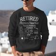Not My Problems Anymore Retired Physics Teacher Unisex Sweatshirt, funny gift Not My Problems Anymore Retired Physics Teacher Unisex Sweatshirt, funny gift