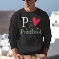 P Is For Preschool Teacher Student Back To School Unisex Sweatshirt, funny gift P Is For Preschool Teacher Student Back To School Unisex Sweatshirt, funny gift