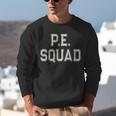 PE SQUAD Physical Education PE Teacher Team Kids Gym Crew Unisex Sweatshirt, Pe Teacher Sweatshirts, funny gift