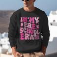 In My Preschool Era Teachers Women Back To School Kids Girls Unisex Sweatshirt, funny gift