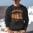 Pumpkin Spice And Teacher Life Halloween Teacher Unisex Sweatshirt, funny gift