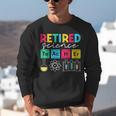 Retired Science Teacher Periodic Table Teacher Life Unisex Sweatshirt, Science Teacher Sweatshirts, funny gift
