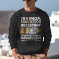Special Educational Assistant And Sped Teacher Unisex Sweatshirt, funny gift
