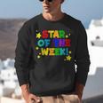 Star Of The Week Cheerful Recognition Student Teachers Class Men Women Kids Unisex Sweatshirt, funny gift