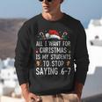 Stop Saying 6-7 Teacher 67 Christmas Meme Six Seven Unisex Sweatshirt, funny gift Stop Saying 6-7 Teacher 67 Christmas Meme Six Seven Unisex Sweatshirt, funny gift