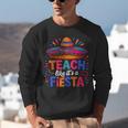 Teach Like It'S A Fiesta Teachers Sombrero Cinco De Mayo Unisex Sweatshirt, funny gift