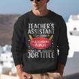 Teacher Assistant Teaching School Ninja Appreciation Unisex Sweatshirt, funny gift Teacher Assistant Teaching School Ninja Appreciation Unisex Sweatshirt, funny gift