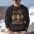 Teacher Of Smart Cookies Gingerbread Christmas Teacher Cute Men Women Kids Unisex Sweatshirt, funny gift