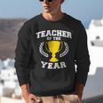 Teacher Of The Year For Men Women Unisex Sweatshirt, funny gift Teacher Of The Year For Men Women Unisex Sweatshirt, funny gift