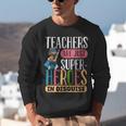 Teachers Are Just Superheroes In Disguise Back To School Unisex Sweatshirt, funny gift Teachers Are Just Superheroes In Disguise Back To School Unisex Sweatshirt, funny gift