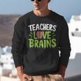 Teachers Love Brains Halloween Teacher Zombie Unisex Sweatshirt, funny gift Teachers Love Brains Halloween Teacher Zombie Unisex Sweatshirt, funny gift