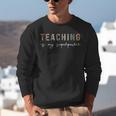 Teaching Is My SuperPower Educator Teacher Appreciation Unisex Sweatshirt, funny gift