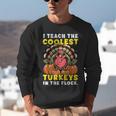 Thanksgiving I Teach Coolest Turkeys Teacher Fall Women Men Unisex Sweatshirt, funny gift