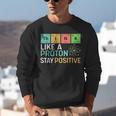 Think Like A Proton Stay Positive Science Teacher Unisex Sweatshirt, Science Teacher Sweatshirts, funny gift Think Like A Proton Stay Positive Science Teacher Unisex Sweatshirt, Science Teacher Sweatshirts, funny gift
