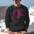 Tired Dance Teachers Club Dance Lover Unisex Sweatshirt, funny gift Tired Dance Teachers Club Dance Lover Unisex Sweatshirt, funny gift