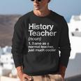 History Teacher Definition Back To School First Day Unisex Sweatshirt, History Teacher Sweatshirts, funny gift