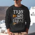 Trig Or Treat Shirt Halloween Math Teacher School College Men Women Kids Unisex Sweatshirt, funny gift
