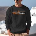 Whatateacher Shirt Teacher Lovers Unisex Sweatshirt, funny gift Whatateacher Shirt Teacher Lovers Unisex Sweatshirt, funny gift