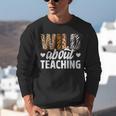 Wild About Teaching Teacher Teaching Back To School Unisex Sweatshirt, funny gift Wild About Teaching Teacher Teaching Back To School Unisex Sweatshirt, funny gift