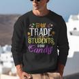 Will Trade Students For Candy Teacher Cute Halloween Costume Unisex Sweatshirt, funny gift Will Trade Students For Candy Teacher Cute Halloween Costume Unisex Sweatshirt, funny gift