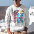 Hello TK Transitional Kindergarten Back To School Teacher Unisex Sweatshirt, funny gift Hello TK Transitional Kindergarten Back To School Teacher Unisex Sweatshirt, funny gift