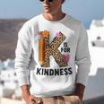 K Is For Kindness Unity Day Teacher Kids Unisex Sweatshirt, funny gift K Is For Kindness Unity Day Teacher Kids Unisex Sweatshirt, funny gift