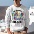 Let The Games Field Day Begin Tie Dye Adults Teacher Kids Unisex Sweatshirt, funny gift