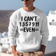 Math Teacher Can't Even Appreciation Science Day Unisex Sweatshirt, Science Teacher Sweatshirts, funny gift Math Teacher Can't Even Appreciation Science Day Unisex Sweatshirt, Science Teacher Sweatshirts, funny gift