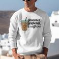 Phonemes Graphemes And Caffeine Coffee Teacher Appreciation Unisex Sweatshirt, funny gift Phonemes Graphemes And Caffeine Coffee Teacher Appreciation Unisex Sweatshirt, funny gift