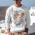 Teach Them Love Them Watch Them Grow Retro Teacher Floral Unisex Sweatshirt, funny gift