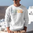 Vintage Play Is Learning Back To School Toddler Teacher Unisex Sweatshirt, funny gift