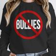 Anti Bullying No Bullies School Teacher Student Kindness Unisex Sweatshirt, novelty gifts, funny gifts