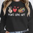 Art Teacher Peace Love Art For Artists And Painters Unisex Sweatshirt, novelty gifts, funny gifts