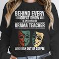 Theatre Teacher Drama Lover Theatre Mask Drama Teacher Unisex Sweatshirt, novelty gifts, funny gifts