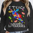 Autism Awareness Teacher I Teach Awesome Superheroes Unisex Sweatshirt, novelty gifts, funny gifts Autism Awareness Teacher I Teach Awesome Superheroes Unisex Sweatshirt, novelty gifts, funny gifts