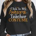 This Is My Awesome Teacher Costume Halloween Party Matching Unisex Sweatshirt, novelty gifts, funny gifts