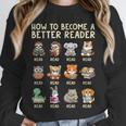 How To Become A Better Reader Animals Reading Teacher Unisex Sweatshirt, novelty gifts, funny gifts How To Become A Better Reader Animals Reading Teacher Unisex Sweatshirt, novelty gifts, funny gifts