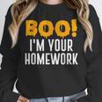Boo I'm Your Homework Halloween Teacher Costume Unisex Sweatshirt, novelty gifts, funny gifts Boo I'm Your Homework Halloween Teacher Costume Unisex Sweatshirt, novelty gifts, funny gifts