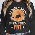 My Broom Broke So Now I Teach Art Teacher Halloween Costume For Men Women Unisex Sweatshirt, novelty gifts, funny gifts My Broom Broke So Now I Teach Art Teacher Halloween Costume For Men Women Unisex Sweatshirt, novelty gifts, funny gifts